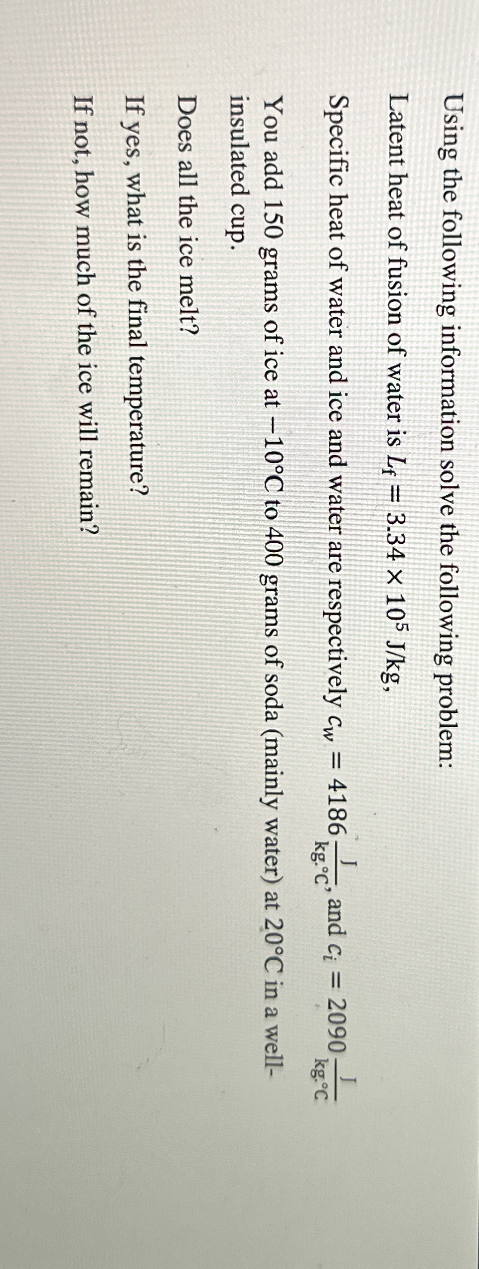 Using the following information solve the