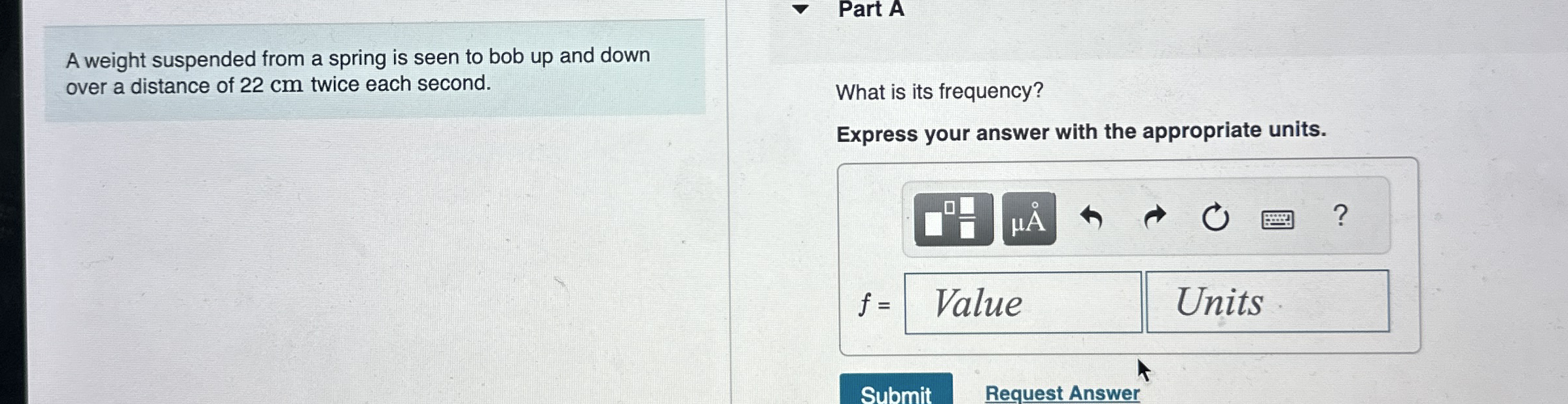A weight suspended from a spring is seen to bob