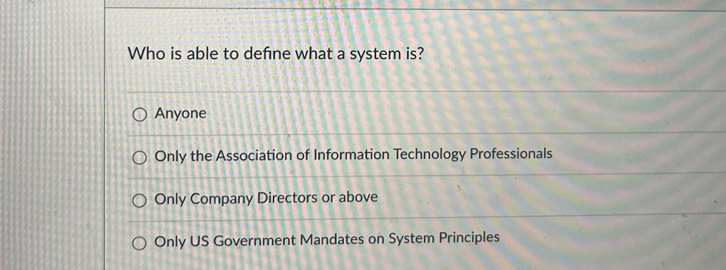 Who is able to define what a system is ? Anyone