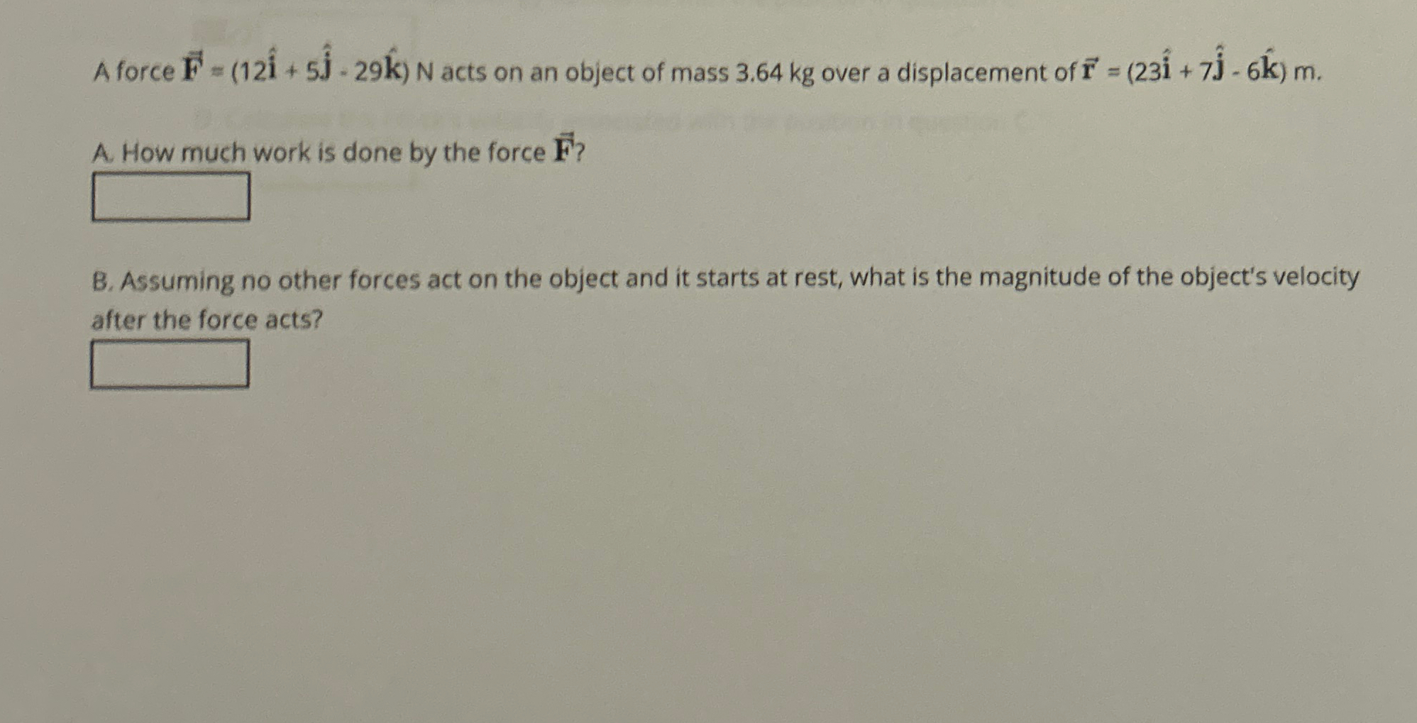 A force vec ( F ) = ( 1 2 2 hat ( i ) + 5 hat ( j