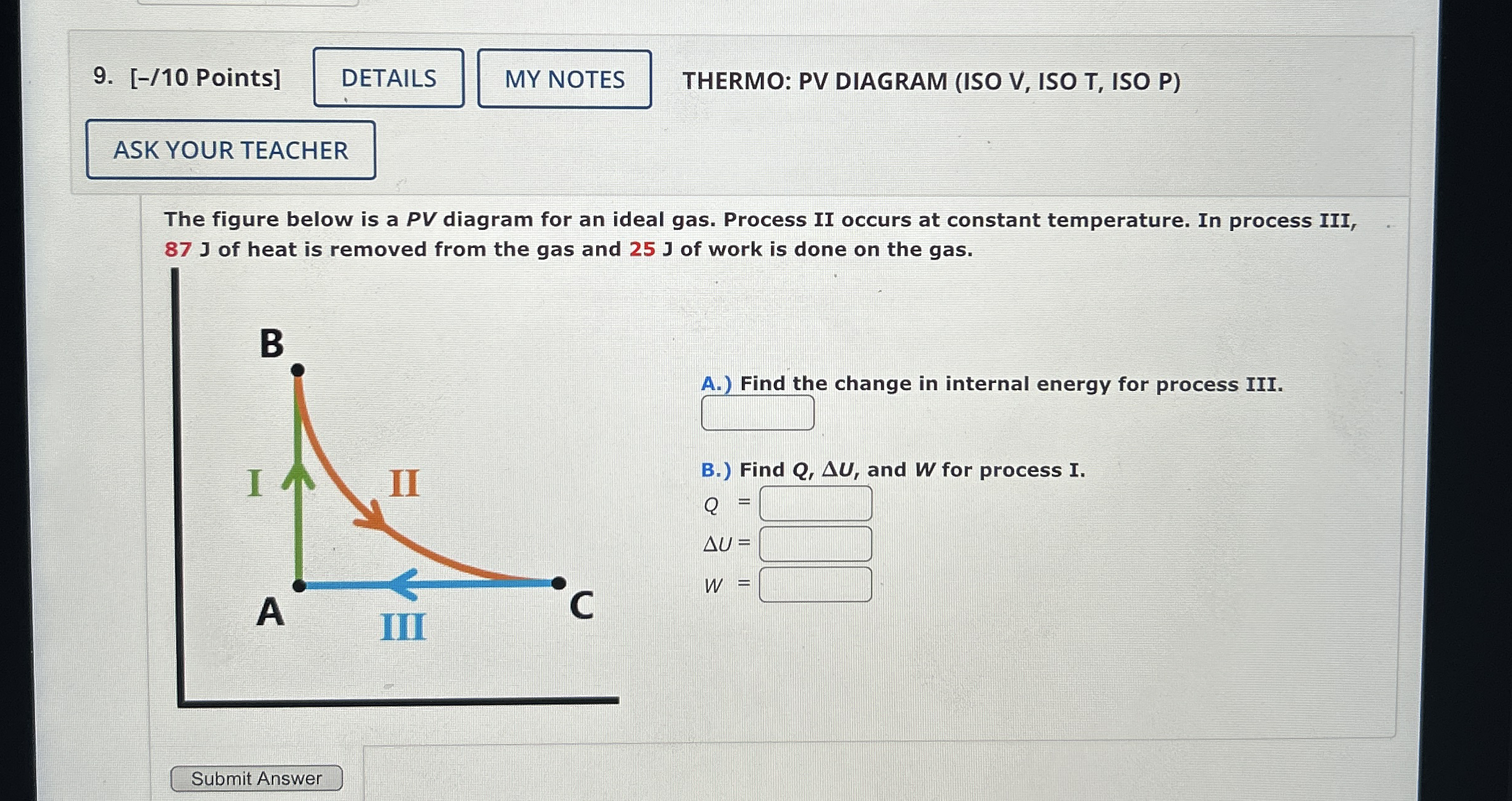 [ - / 1 0 Points ] THERMO: PV DIAGRAM ( ISO V ,