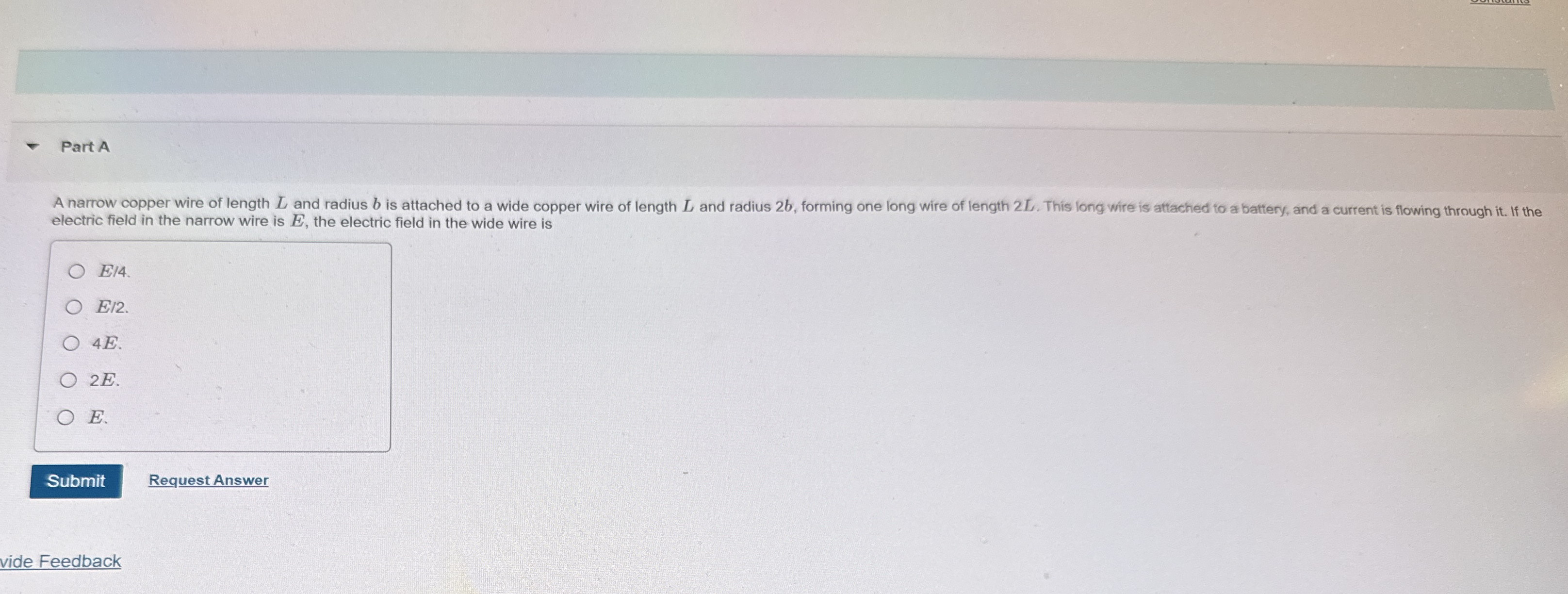 Part A electric field in the narrow wire is E ,
