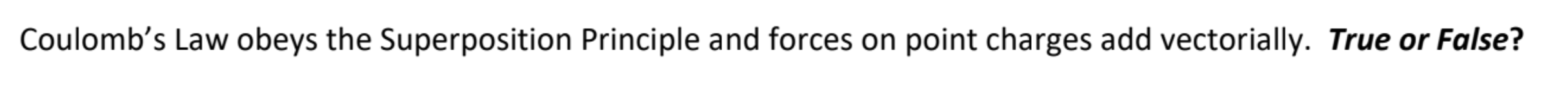 Coulomb's Law obeys the Superposition Principle