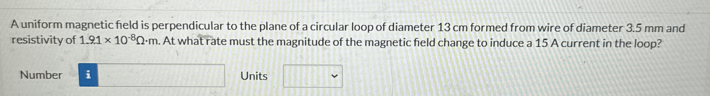 A uniform magnetic field is perpendicular to the