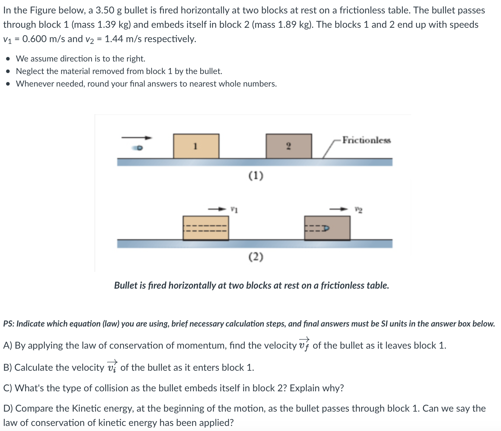 Bullet is fired horizontally at two blocks at
