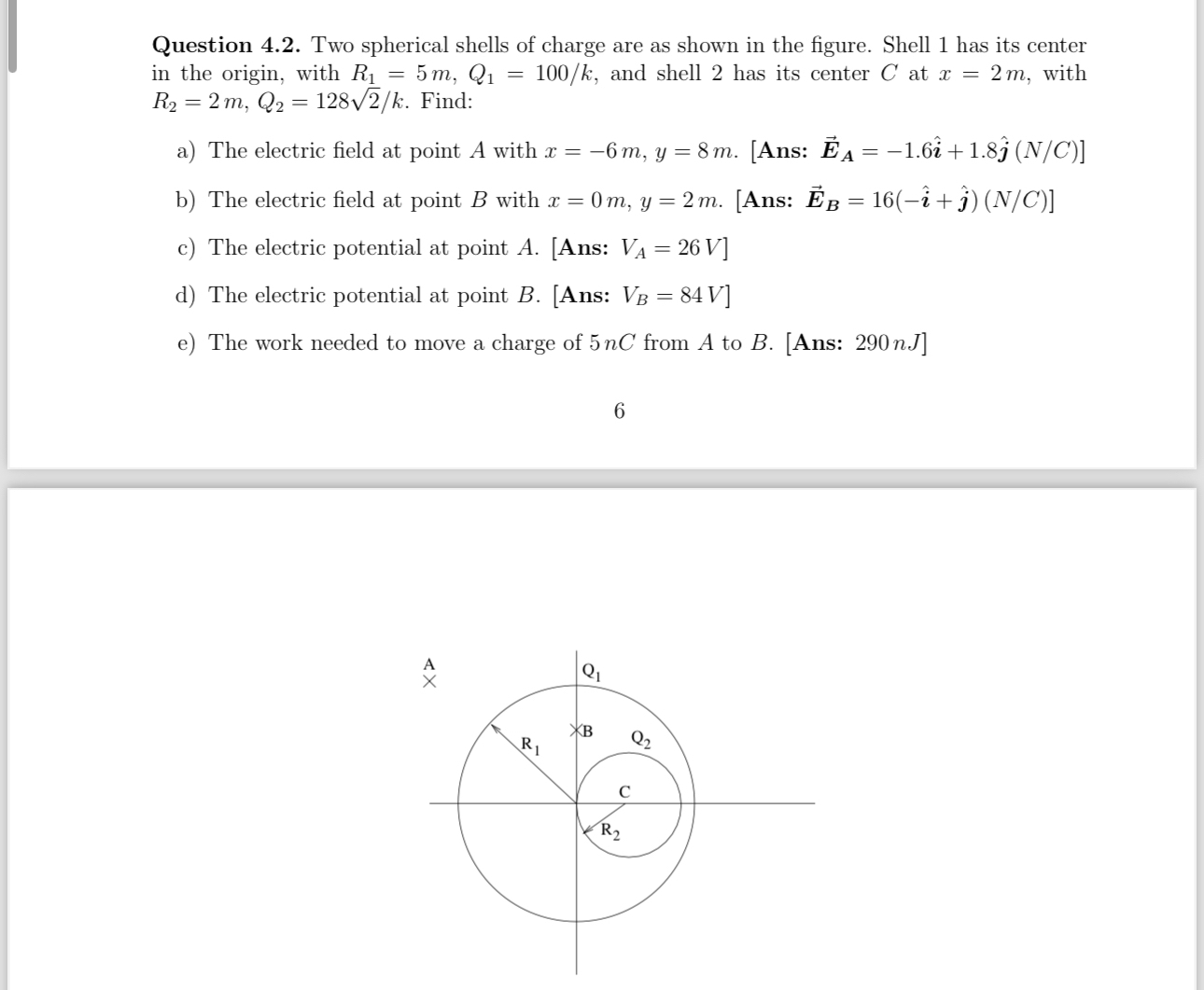 Question 4 . 2 . Two spherical shells of charge