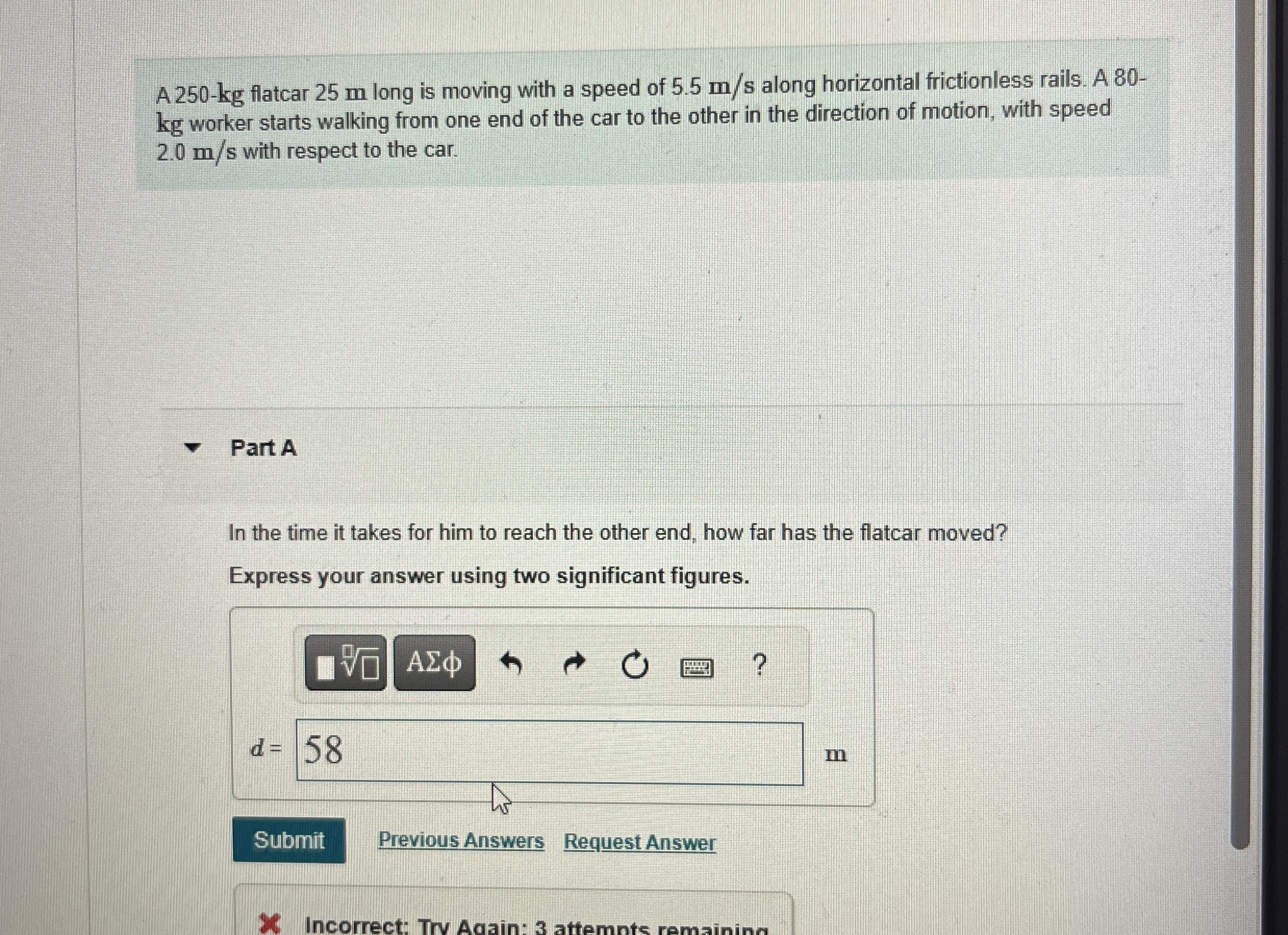 A 2 5 0 - k g flatcar 2 5 m long is moving with a