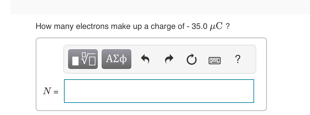 How many electrons make up a charge of - 3 5 . 0