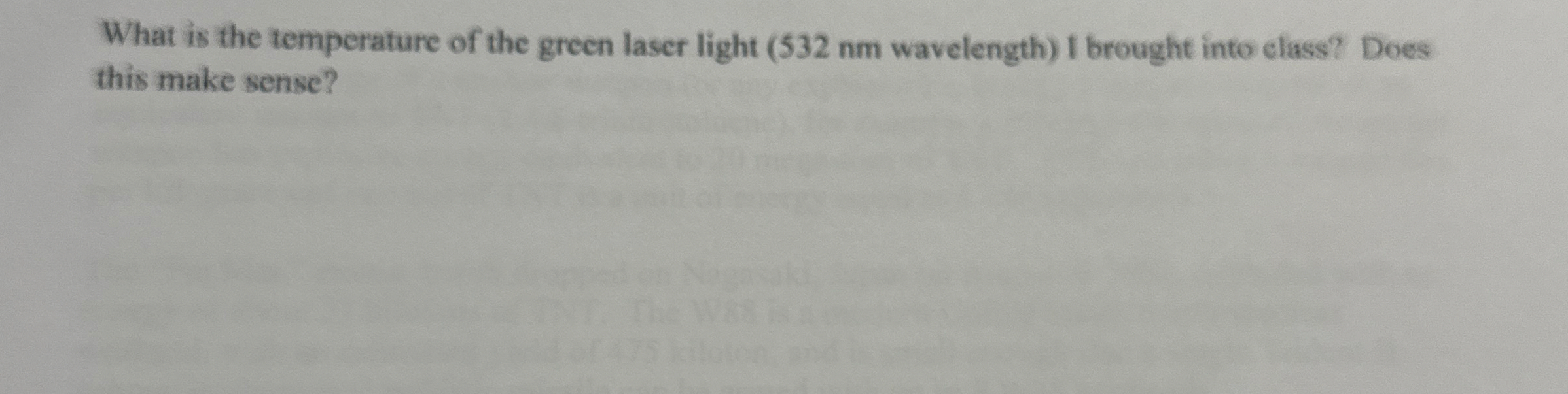 What is the temperature of the green laser light