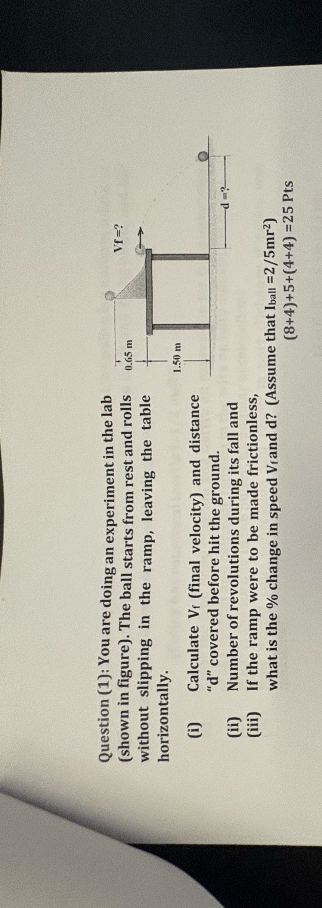 Question ( 1 ) : You are doing an experiment in