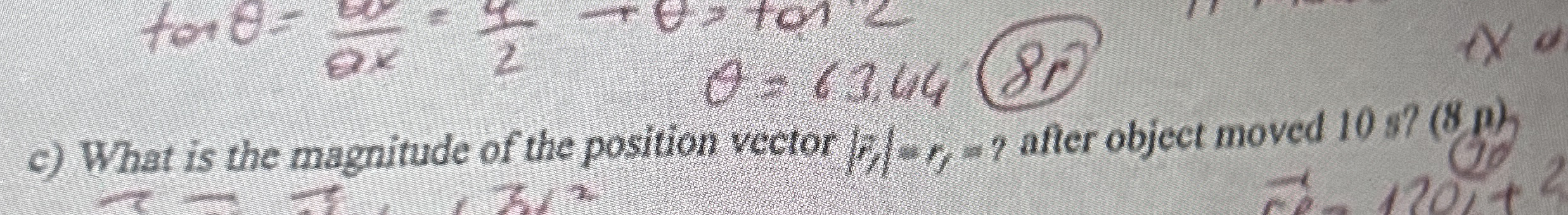 c ) What is the magnitude of the position vector