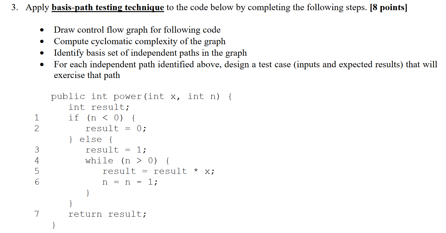 Apply basis - path testing technique to the code