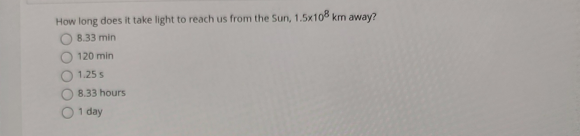 How long does it take light to reach us from the