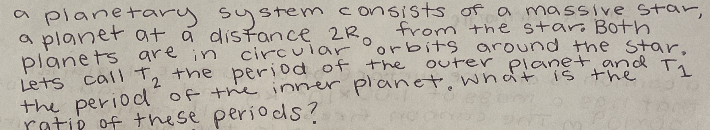 a planetary system consists of a massive star, a