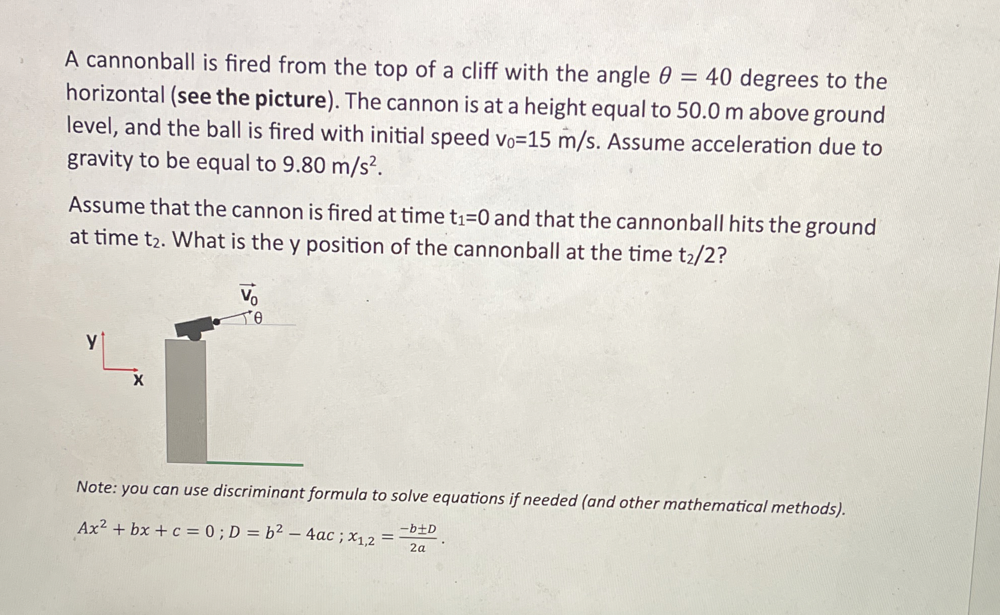 A cannonball is fired from the top of a cliff