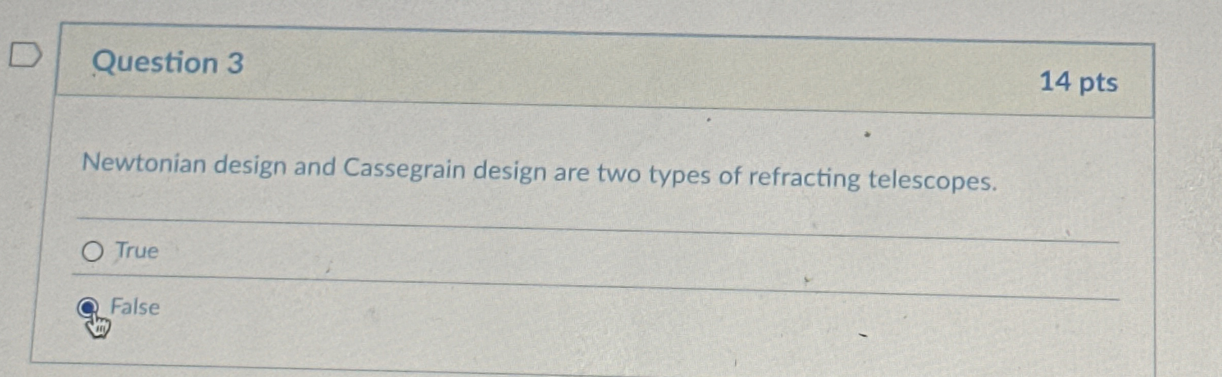 Question 3 1 4 pts Newtonian design and