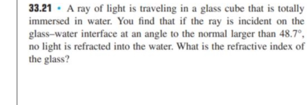 3 3 . 2 1 - A ray of light is traveling in a