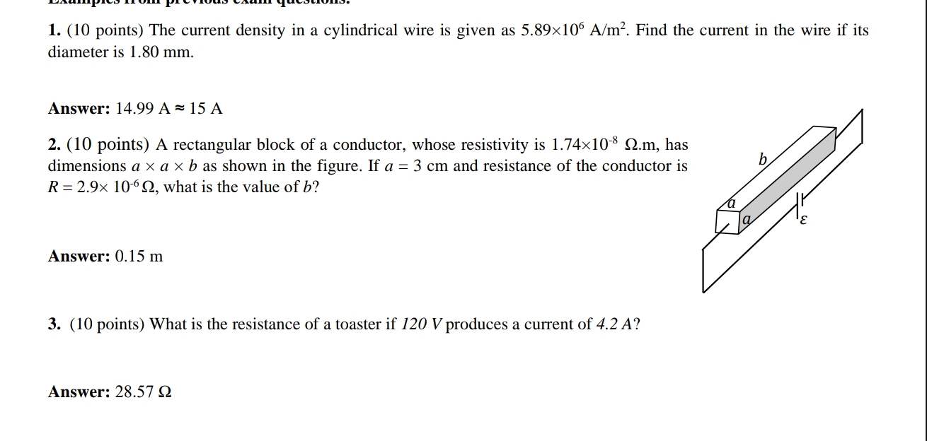 ( 1 0 points ) The current density in a