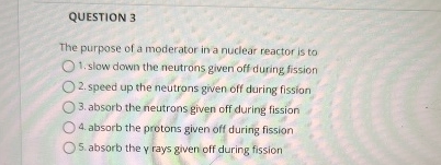 QUESTION 3 The purpose of a moderator in a