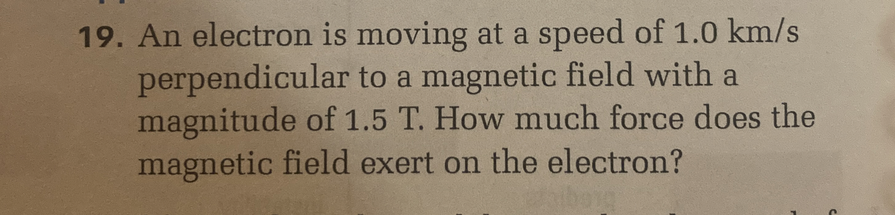 An electron is moving at a speed of 1 . 0 k m s