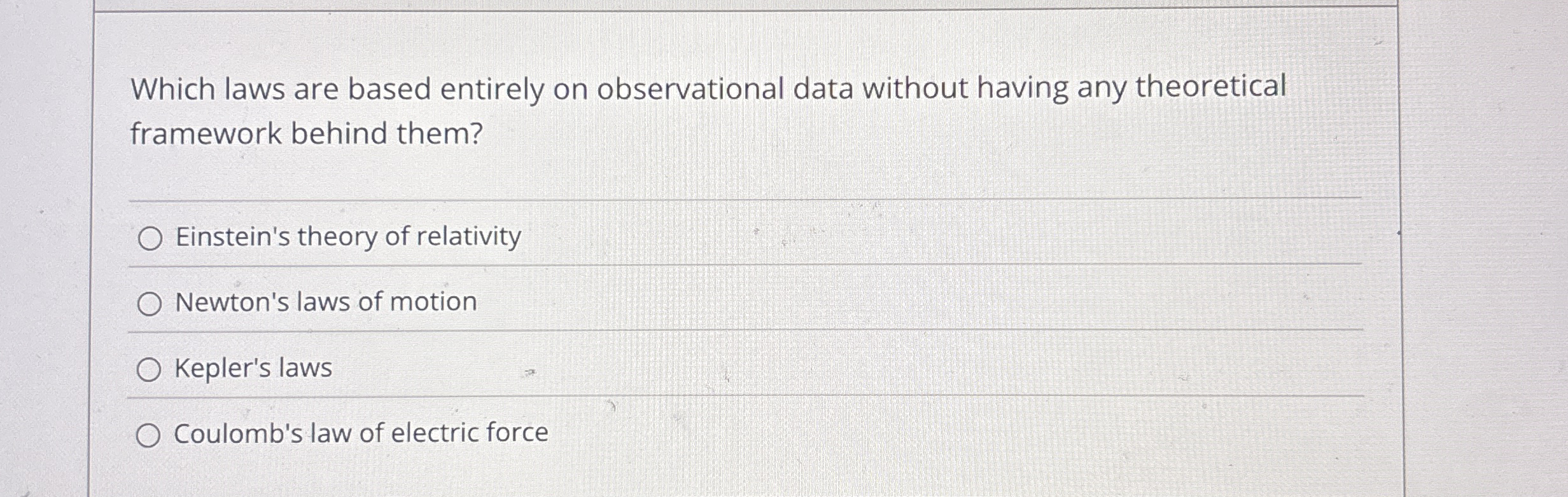 Which laws are based entirely on observational
