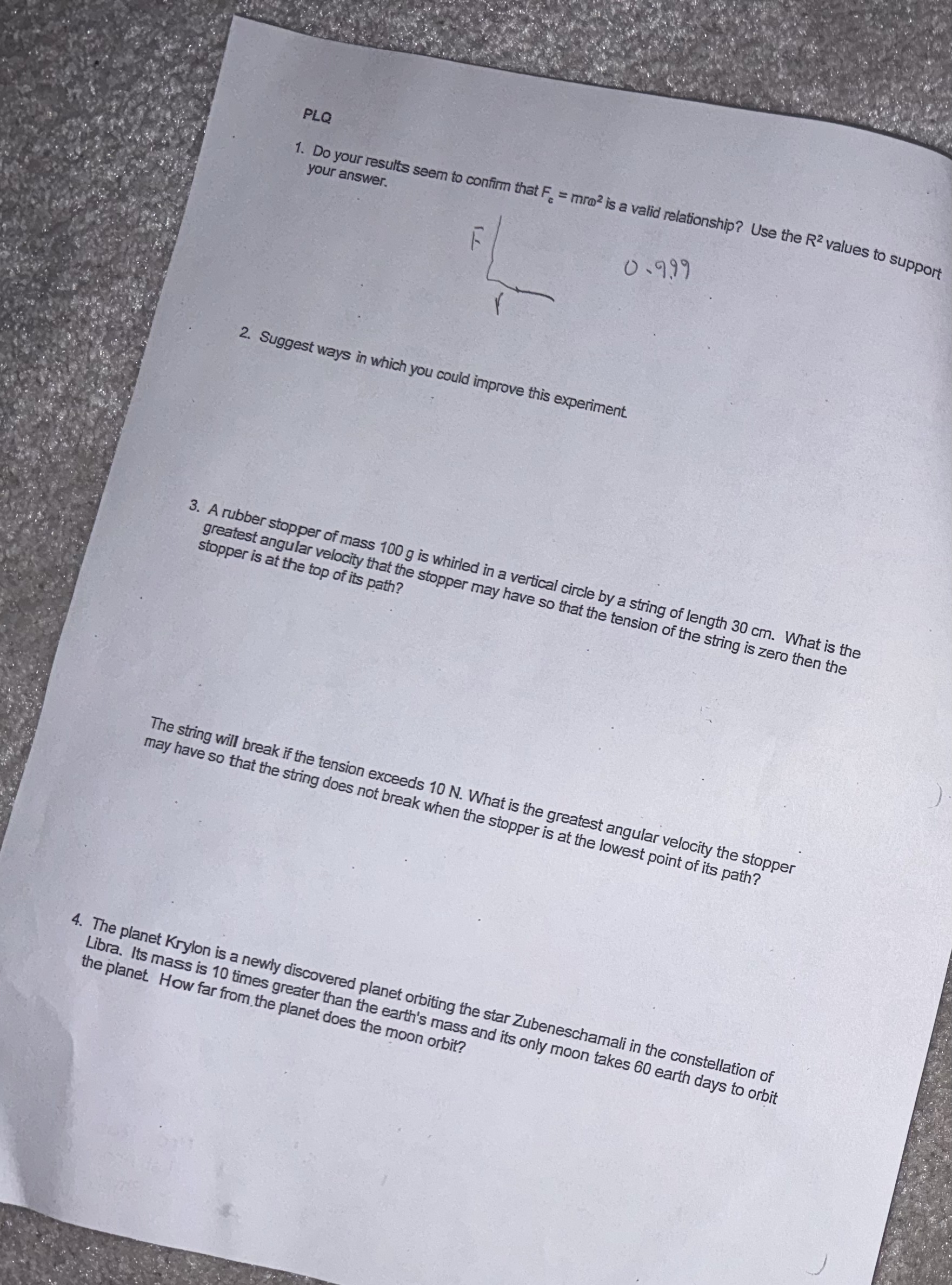 PLQ Do your results seem to confinm that F c = m