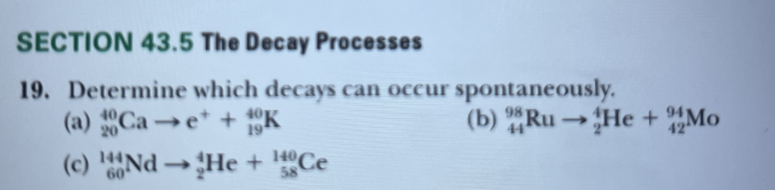 SECTION 4 3 . 5 The Decay Processes 1 9 .