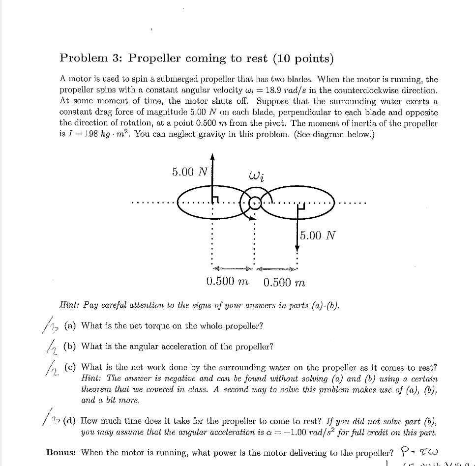 Problem 3 : Propeller coming to rest ( 1 0 points