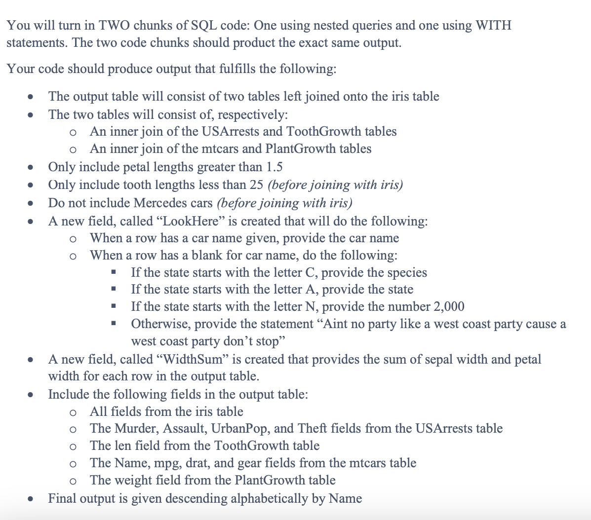 Can someone write these codes in SQL ?