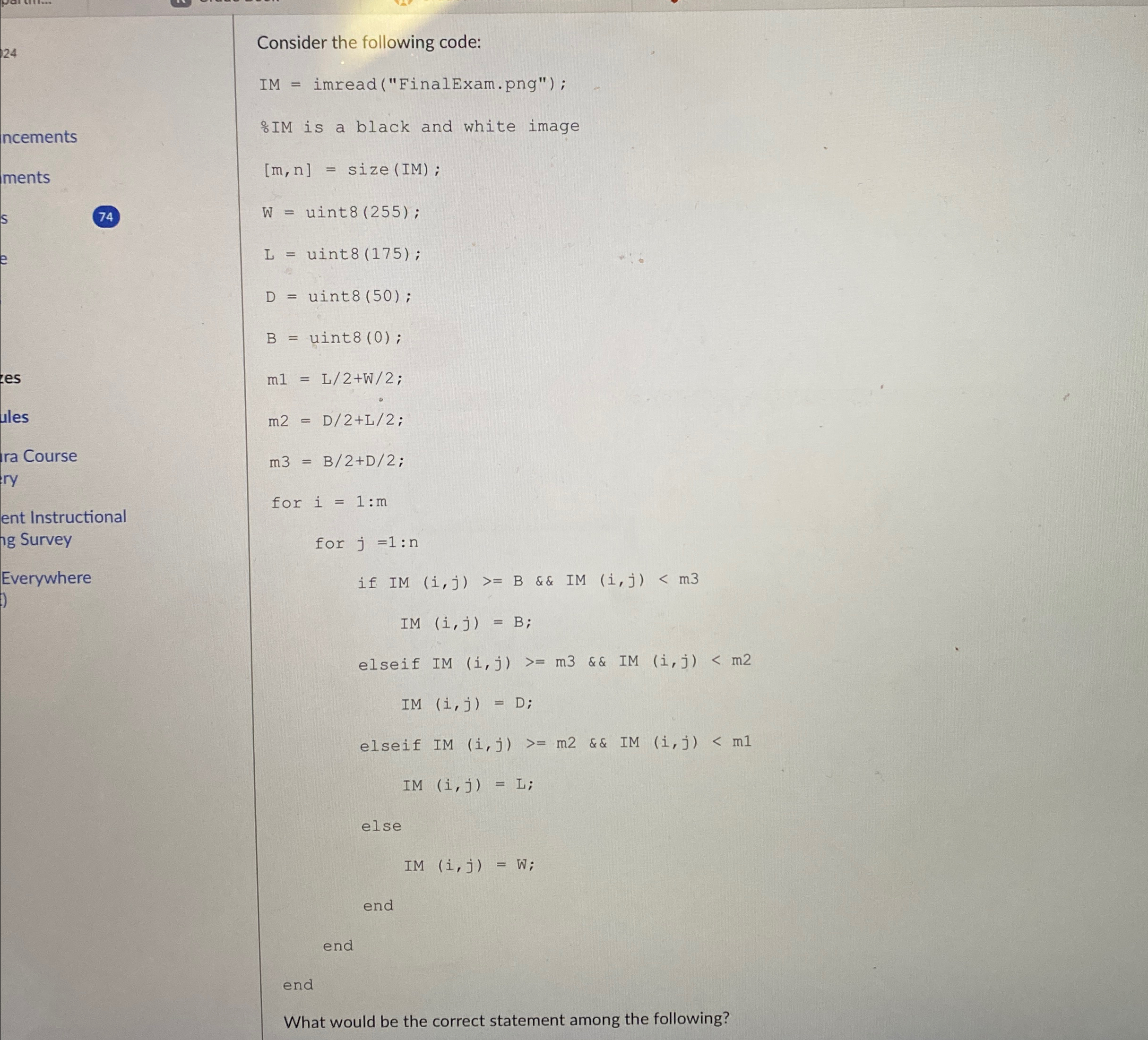 Consider the following code: IM = imread ( "