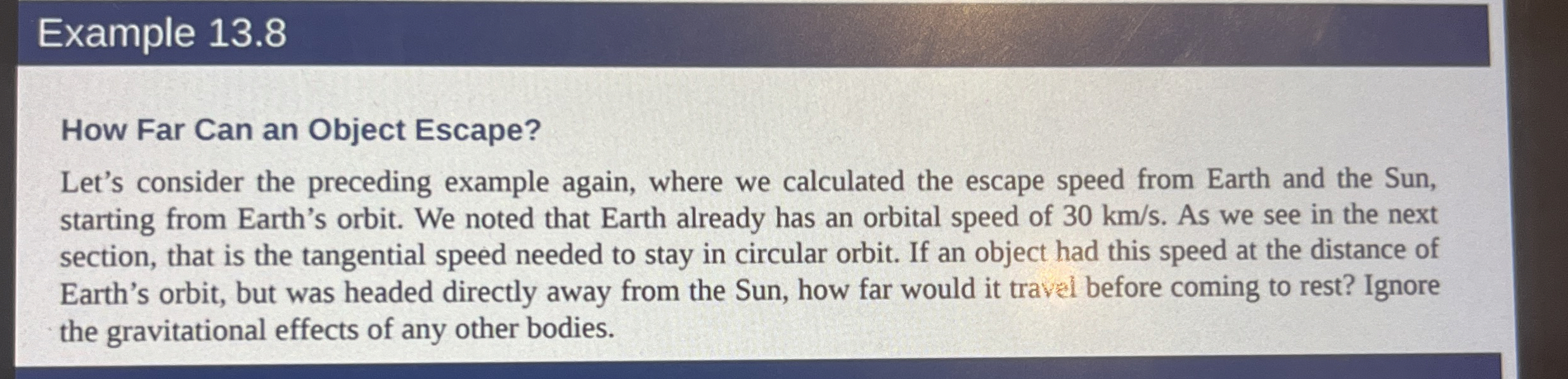 Example 1 3 . 8 How Far Can an Object Escape?