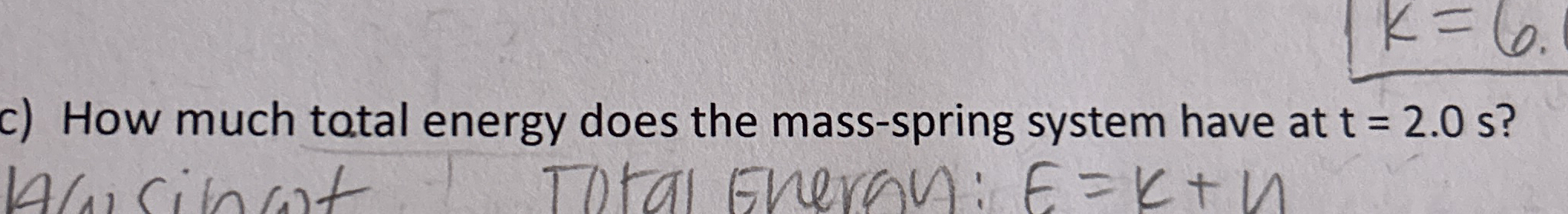 c ) How much total energy does the mass - spring