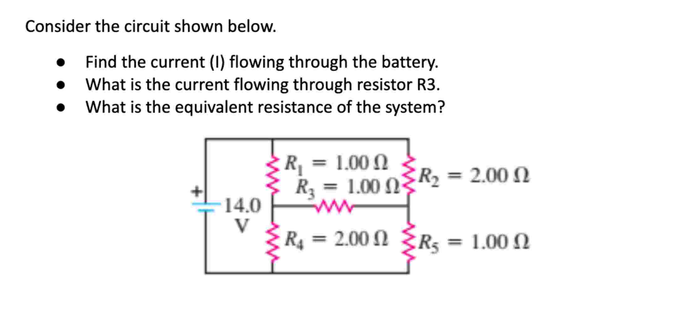 Consider the circuit shown below. Find the