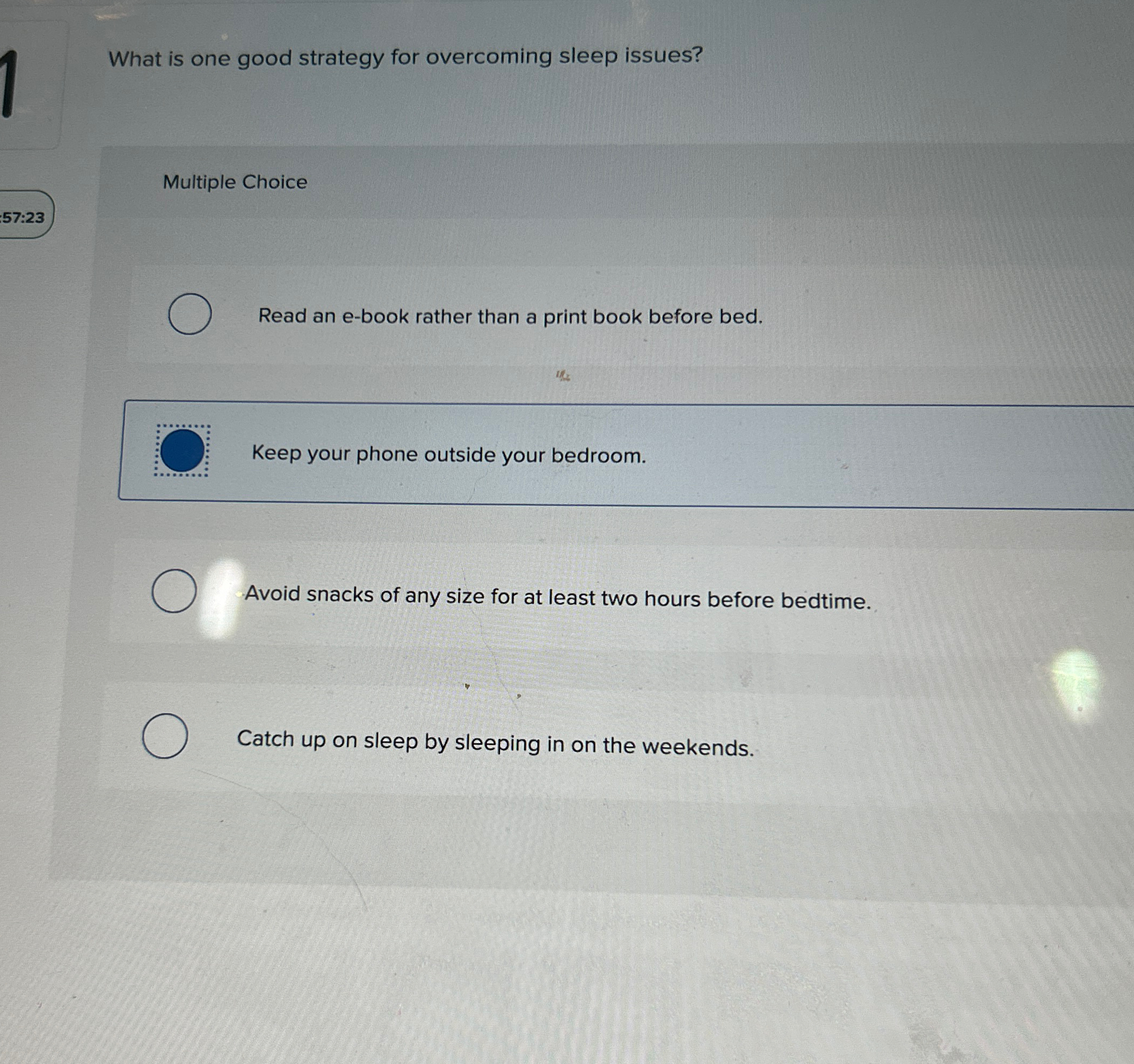 What is one good strategy for overcoming sleep