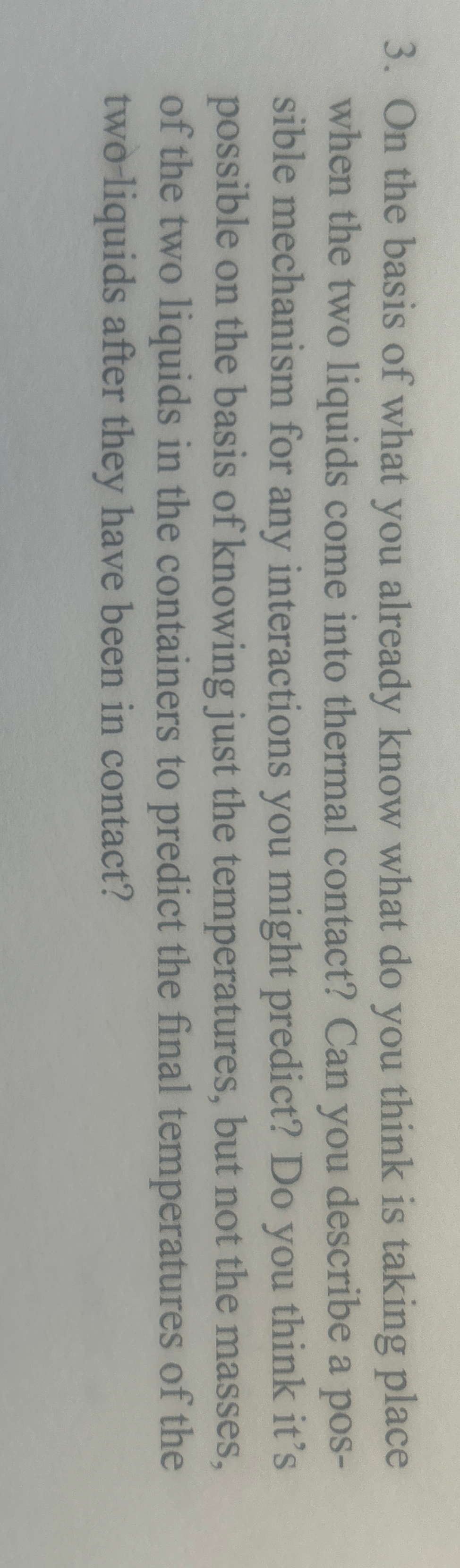 On the basis of what you already know what do you