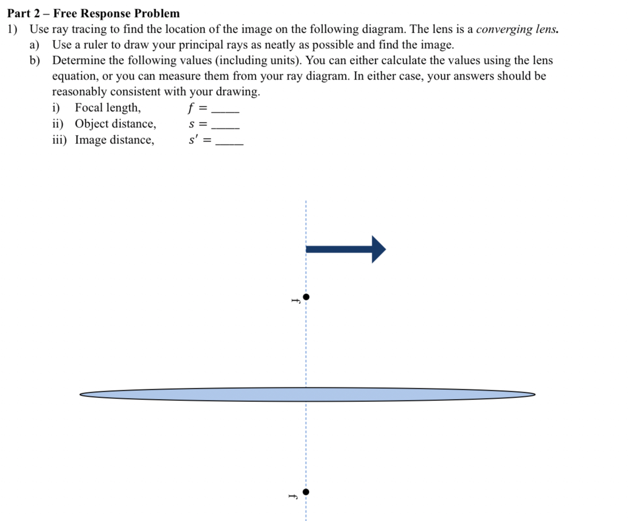 Part 2 - Free Response Problem Use ray tracing to
