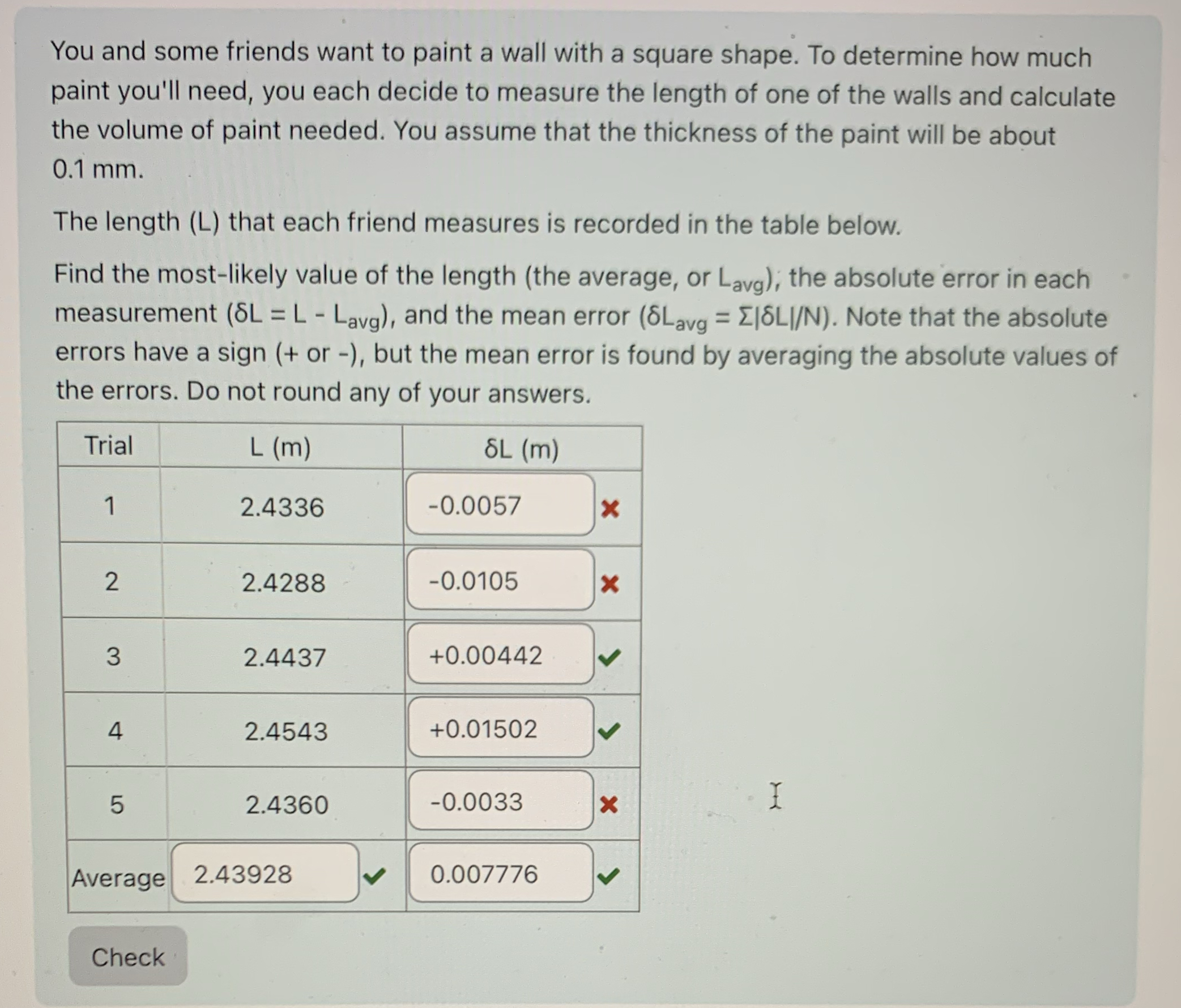 You and some friends want to paint a wall with a