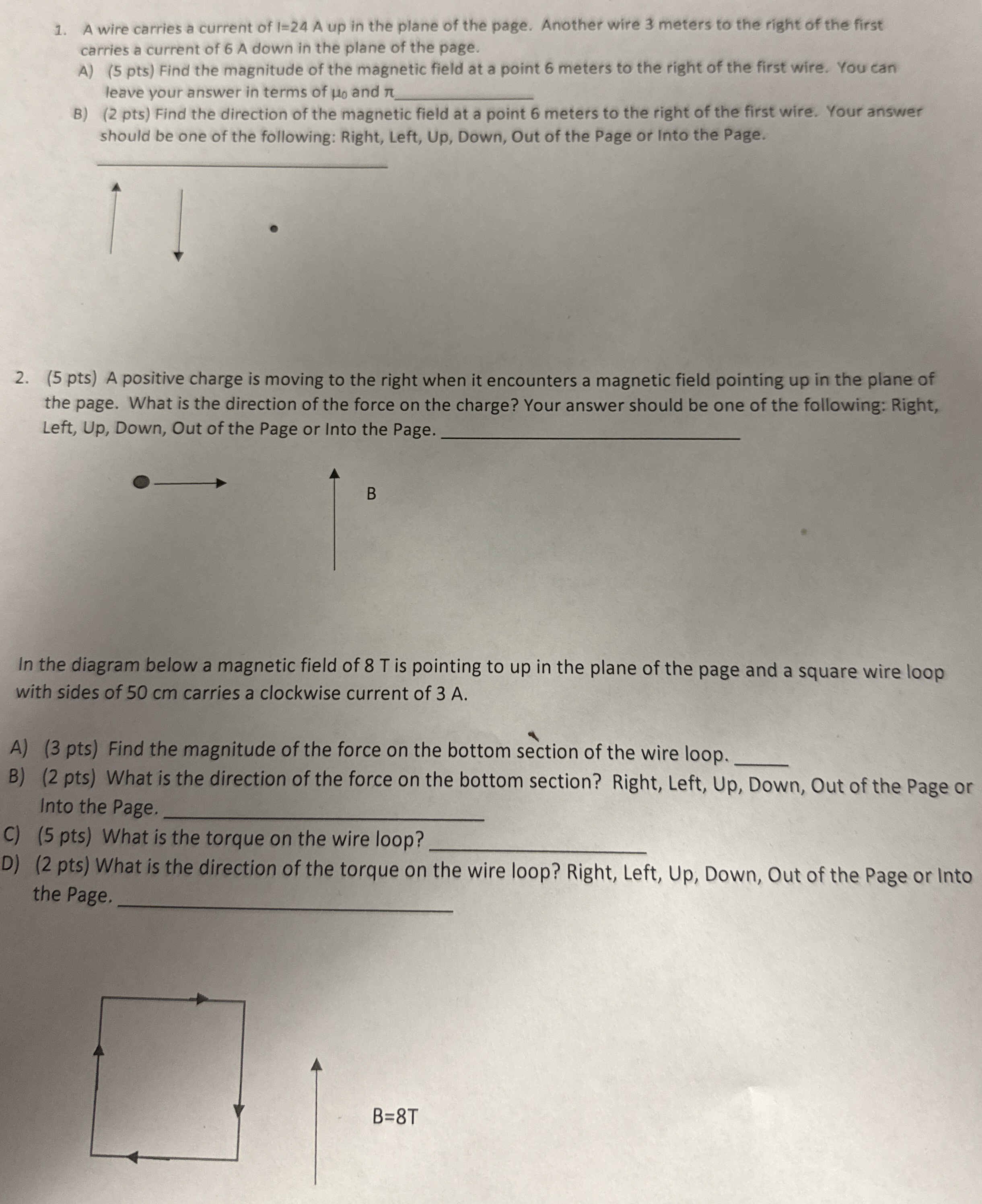 A wire carries a current of 1 = 2 4 A up in the