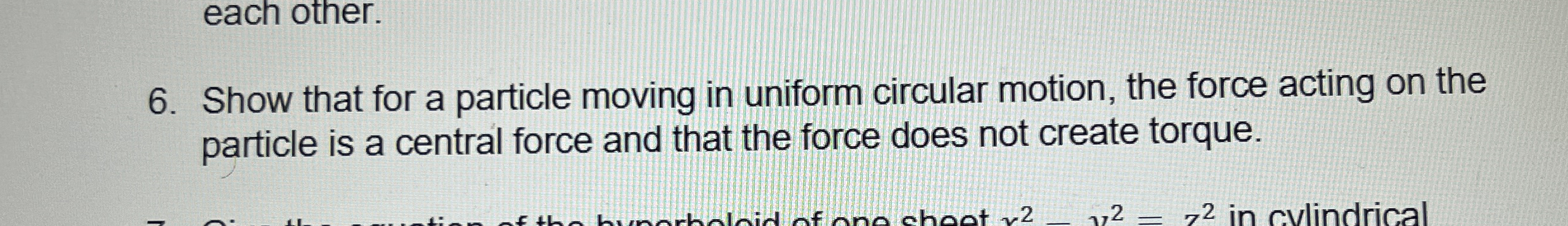 each other. 6 . Show that for a particle moving
