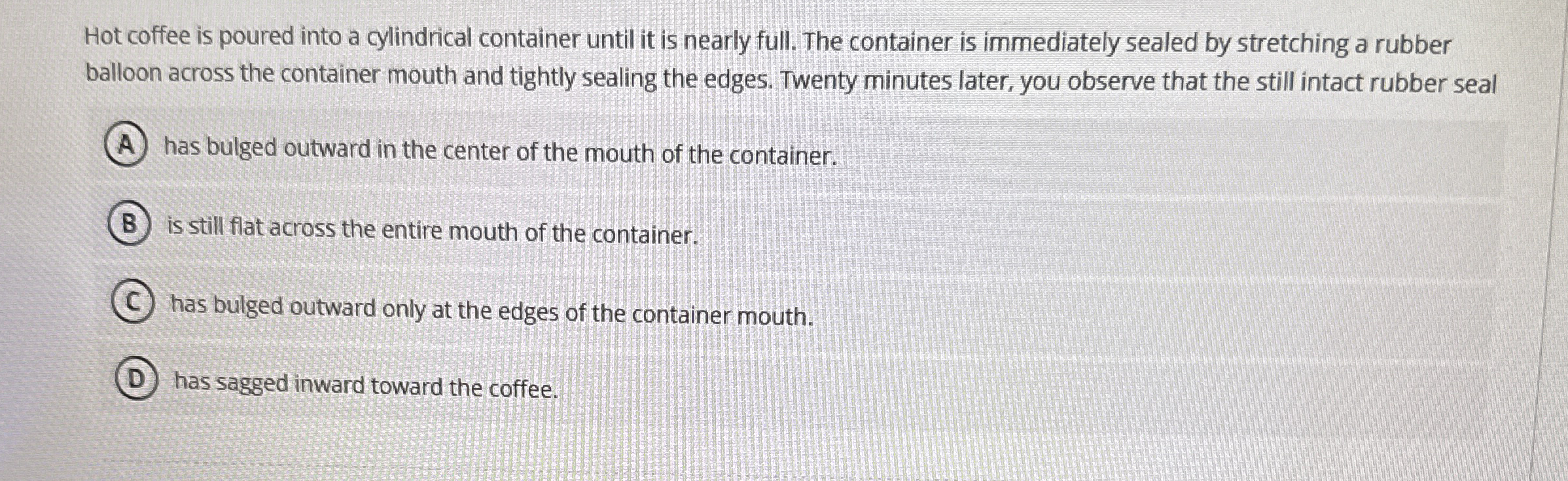 Hot coffee is poured into a cylindrical container