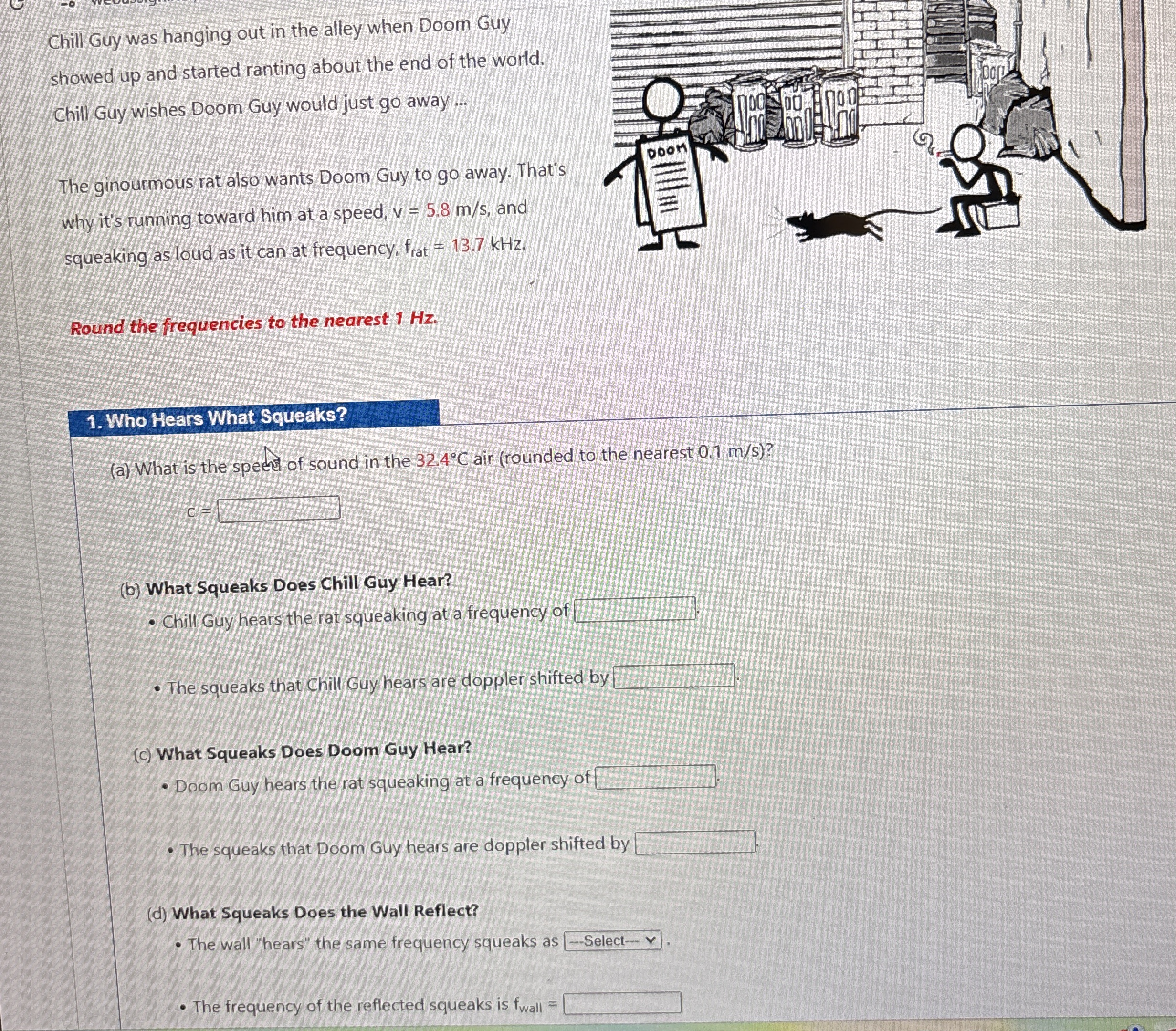 Chill Guy was hanging out in the alley when Doom