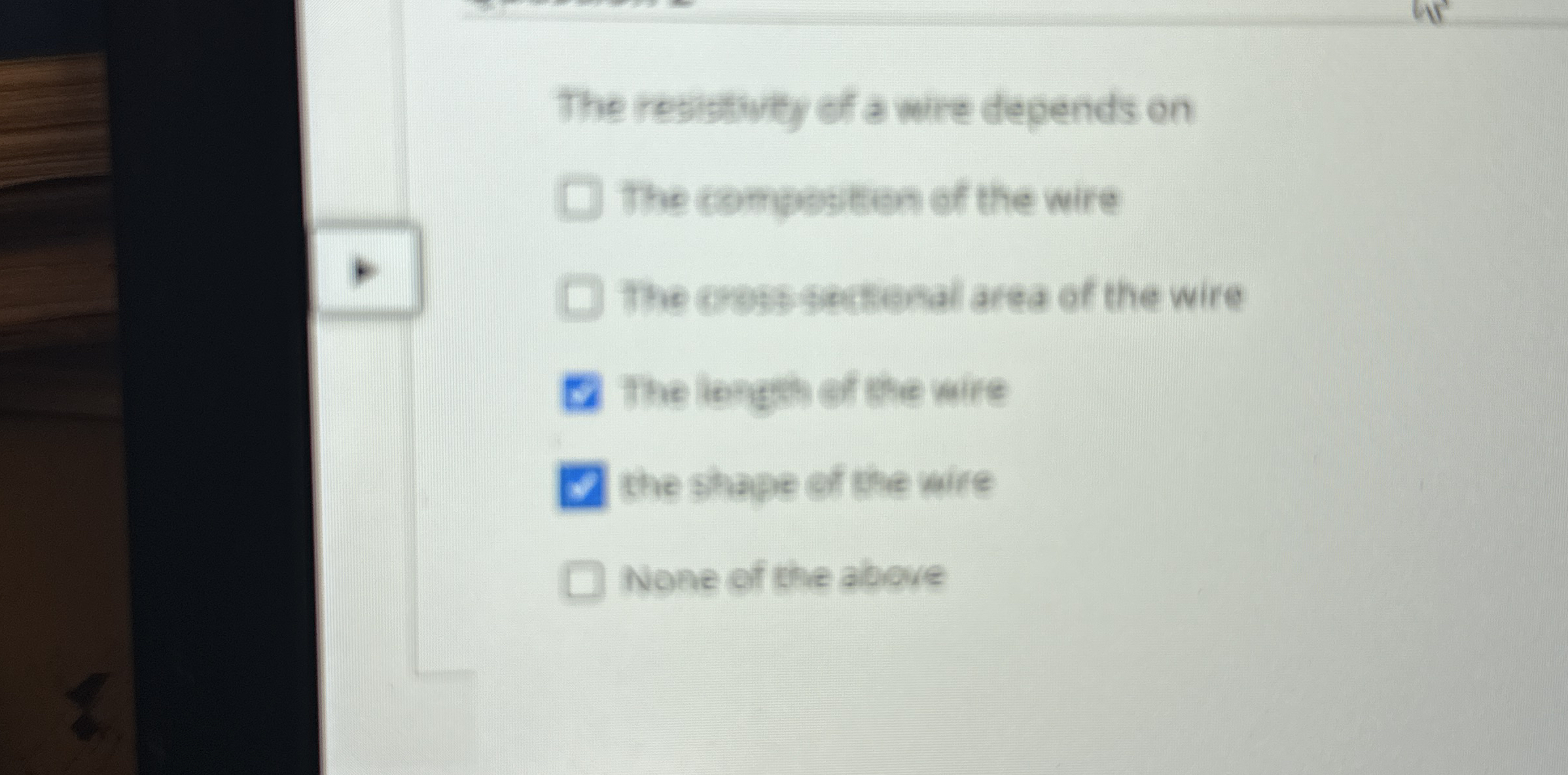 The resostivity of a wire depends on The tamust