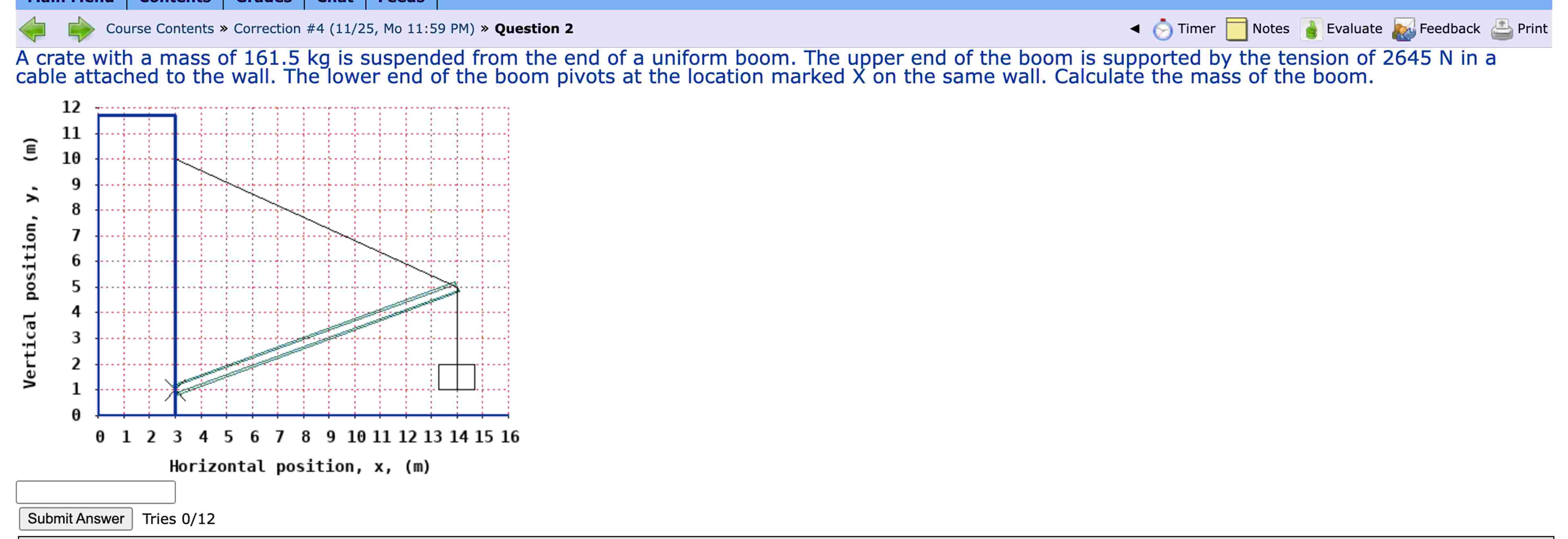 A crate with a mass of 1 6 1 . 5 kg is suspended