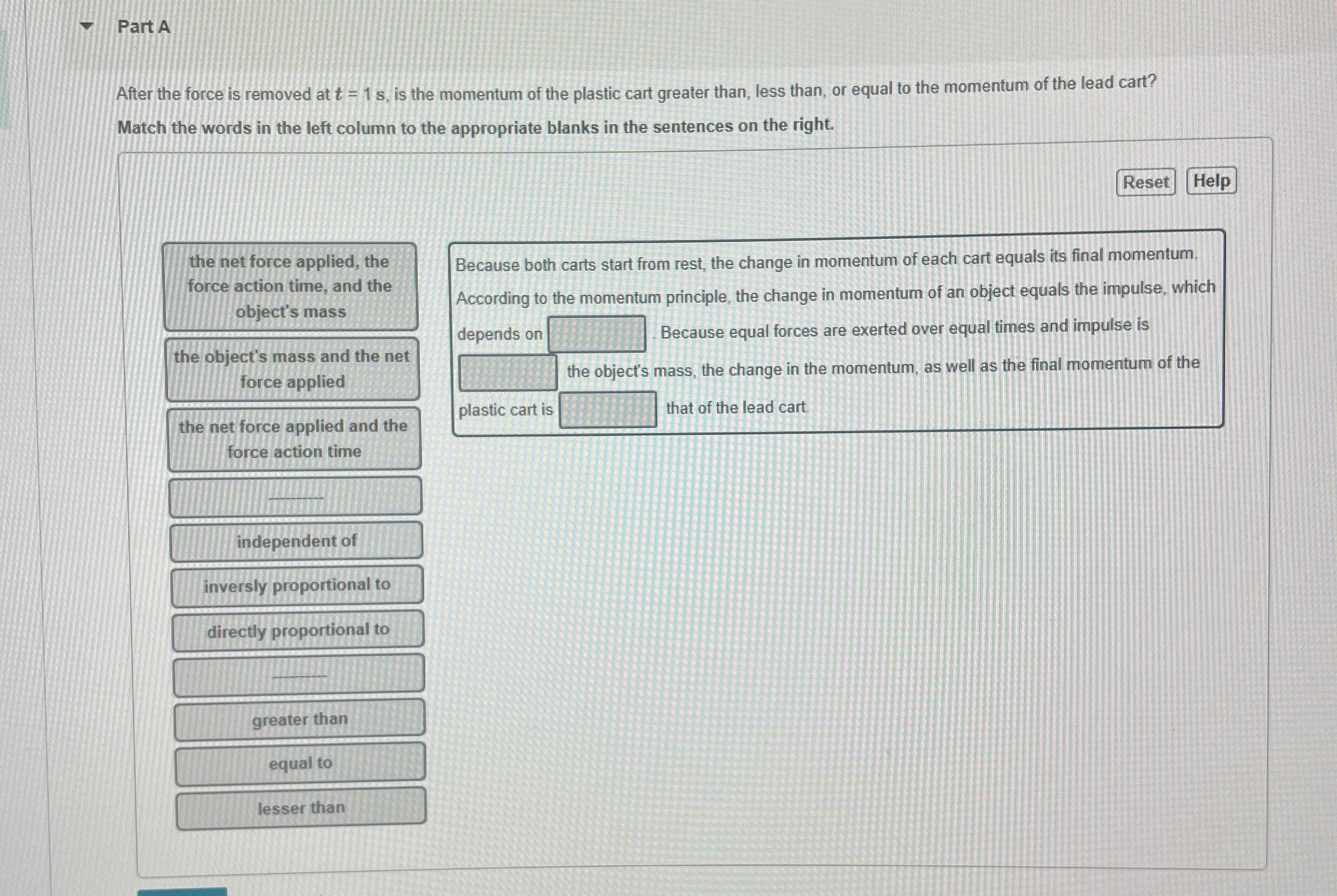 Part A After the force is removed at t = 1 s , is