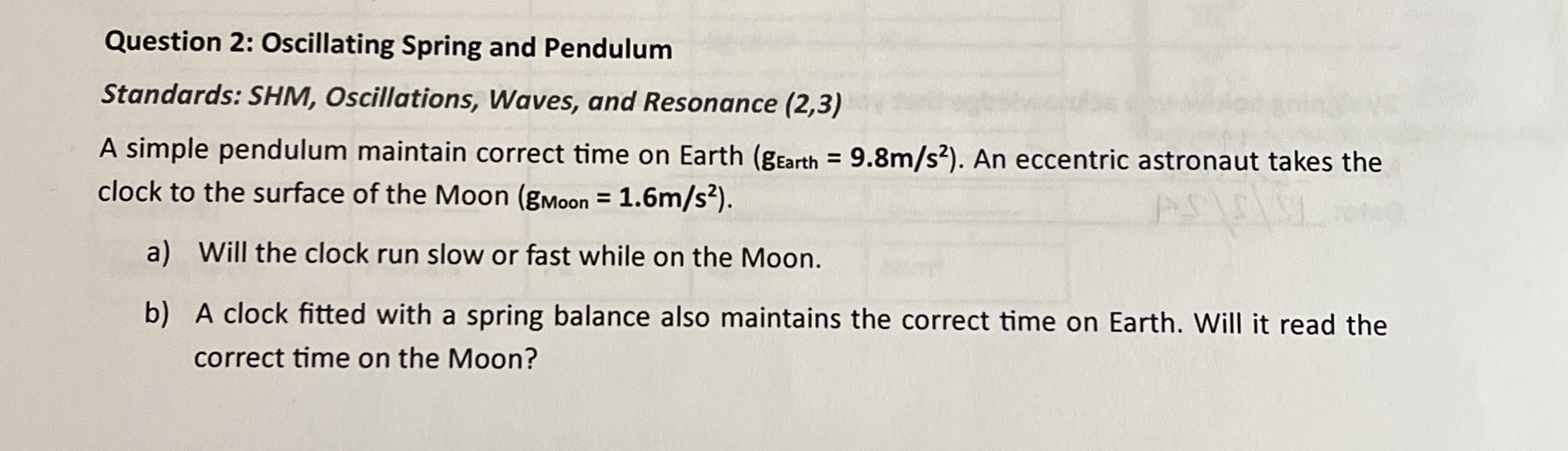 Question 2 : Oscillating Spring and Pendulum