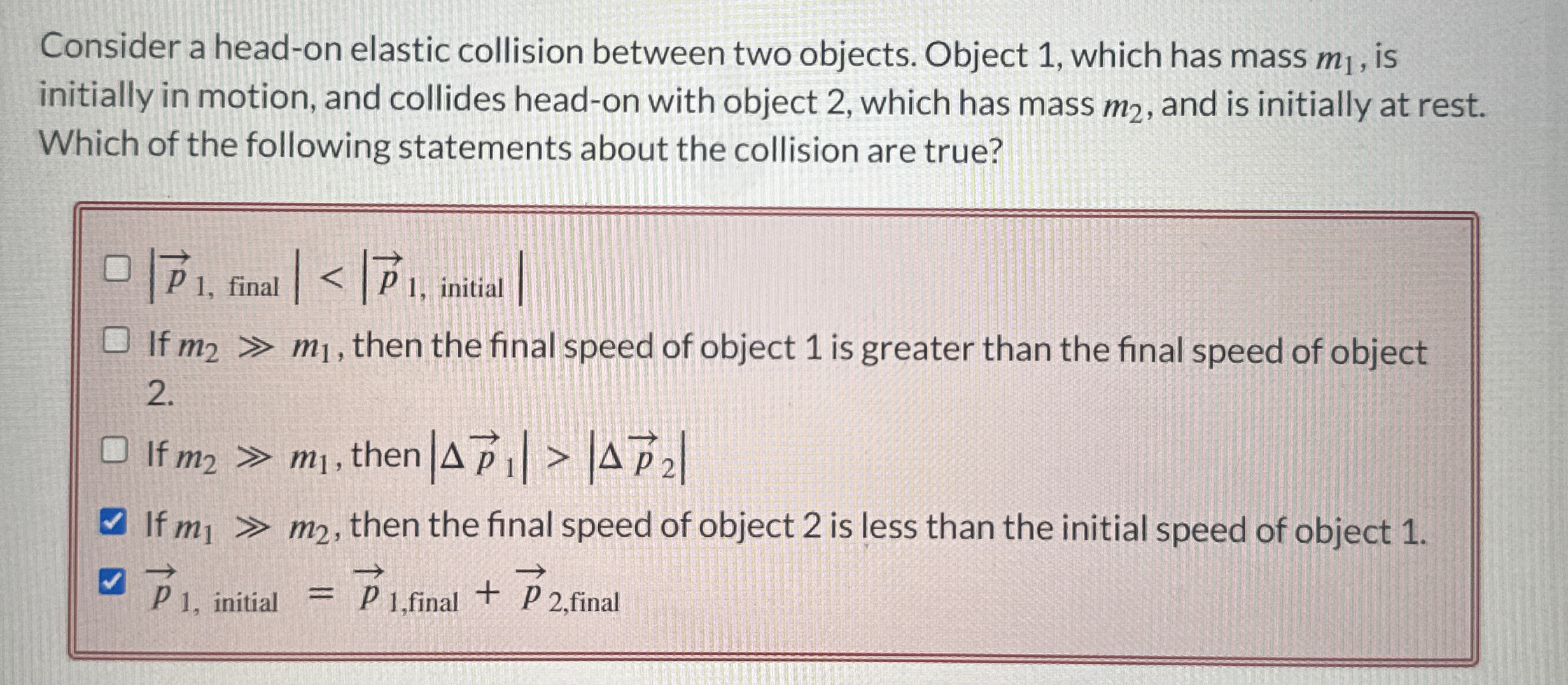 Consider a head - on elastic collision between