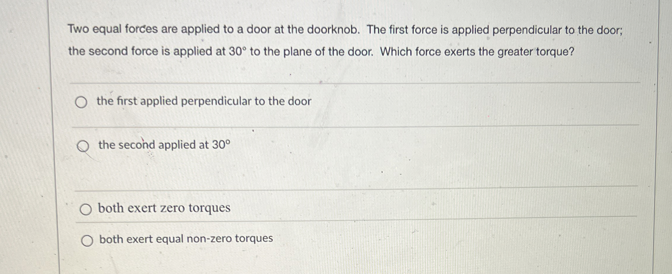 Two equal forces are applied to a door at the
