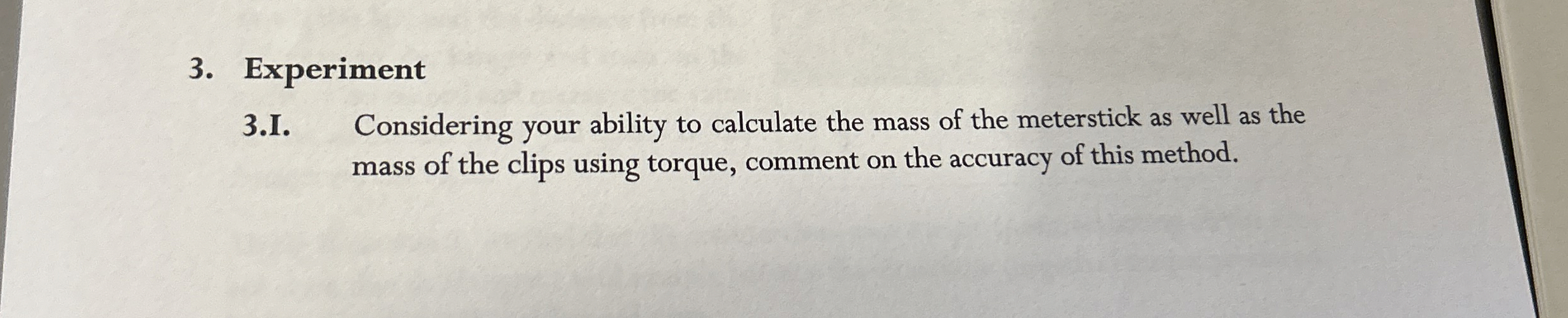 Experiment 3 . I. Considering your ability to