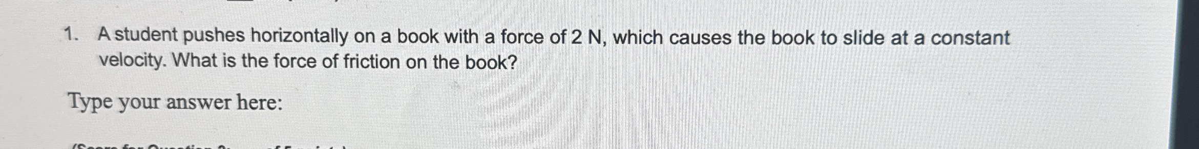 A student pushes horizontally on a book with a