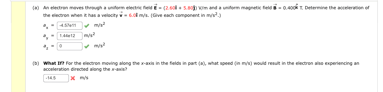 ( a ) An electron moves through a uniform